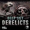 Deep Sky Derelicts - predn CD obal