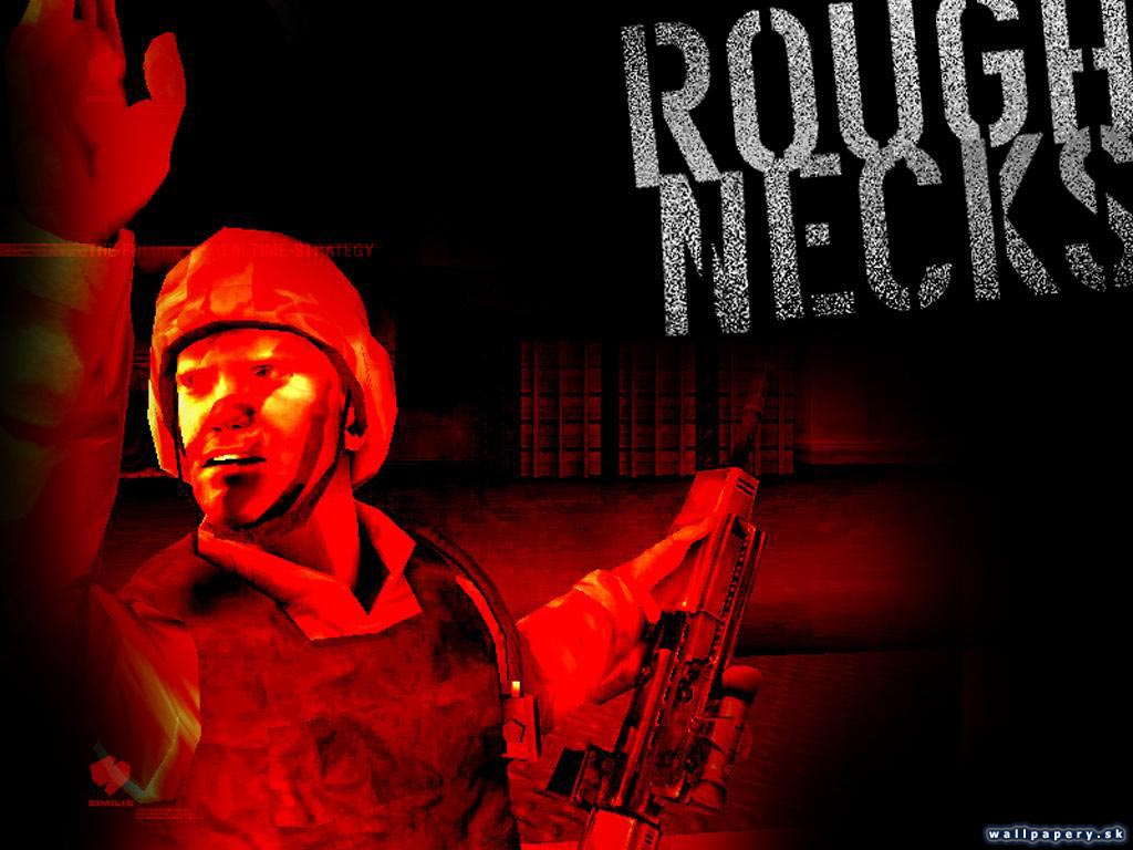 Roughnecks - wallpaper 3